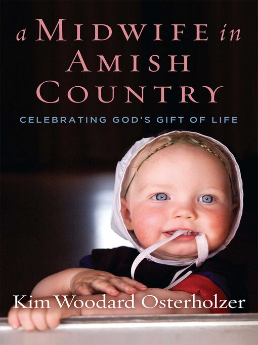 Title details for A Midwife in Amish Country by Kim Woodard Osterholzer - Available